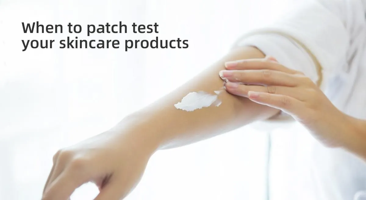 何时对护肤品进行皮肤测试