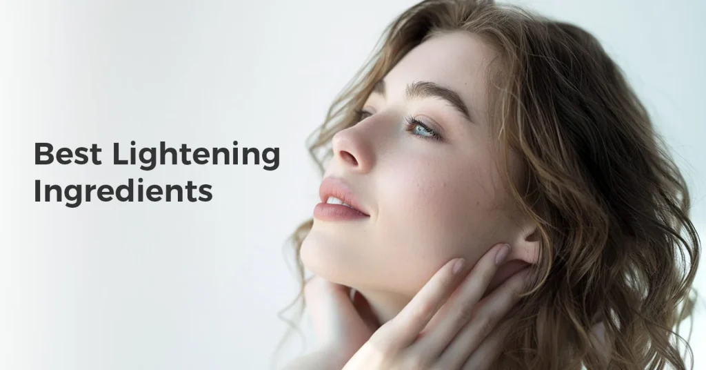 Best Lightening Ingredients