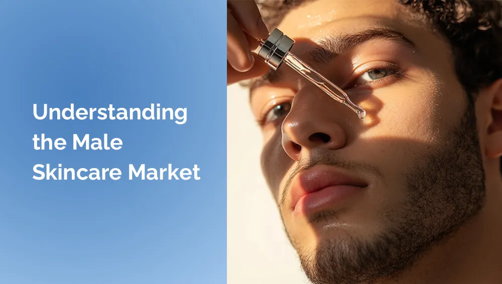 了解男士护肤市场