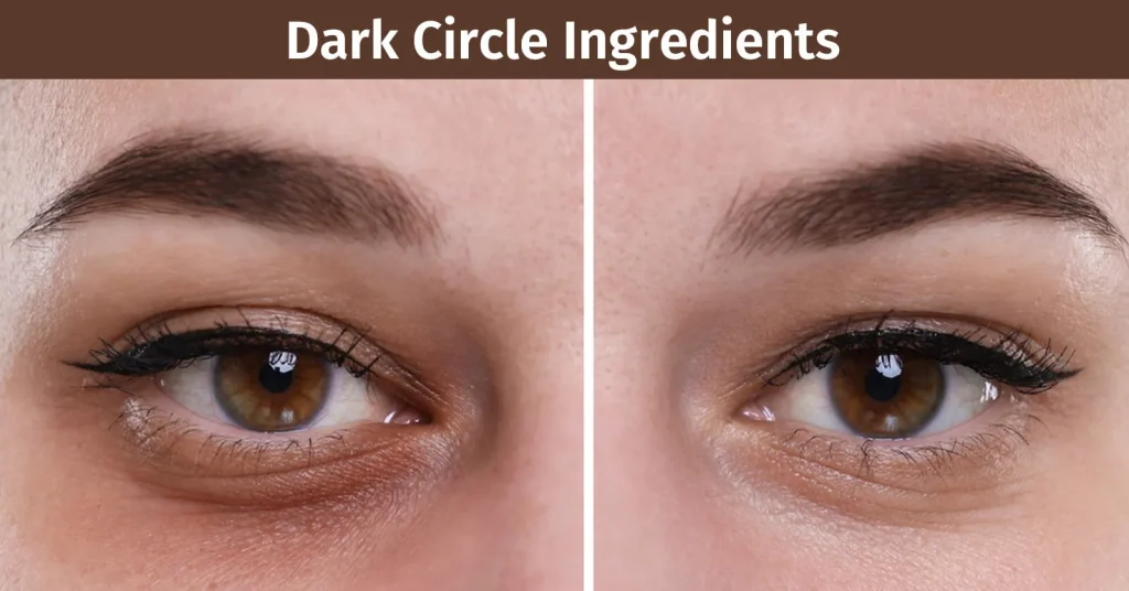 Dark Circle Ingredients