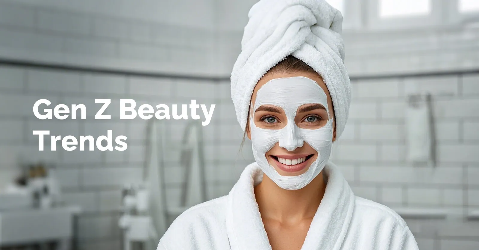 Gen Z Beauty Trends
