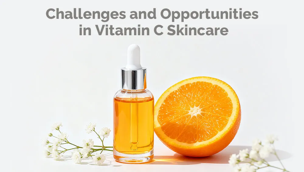维生素 C 护肤的挑战与机遇